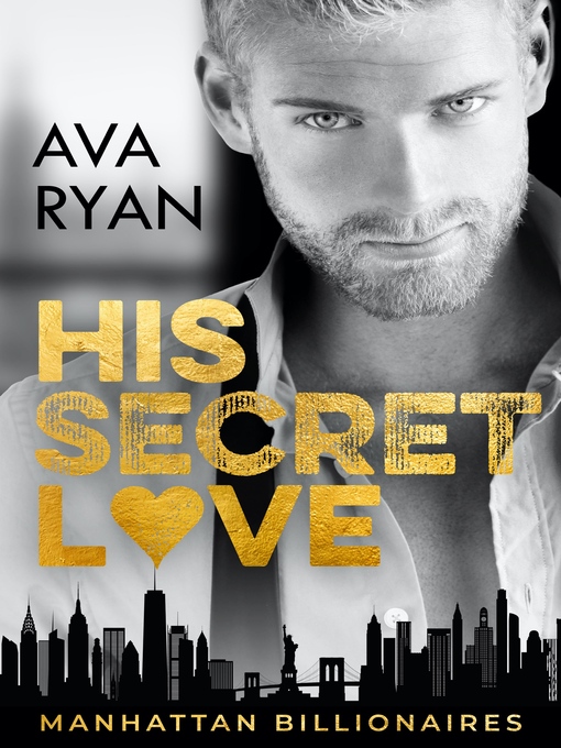 Title details for His Secret Love by Ava Ryan - Available